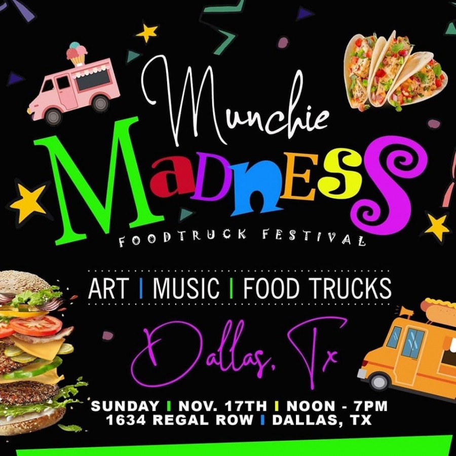 Munchie Madness Food Truck Festival Dallas Asking For